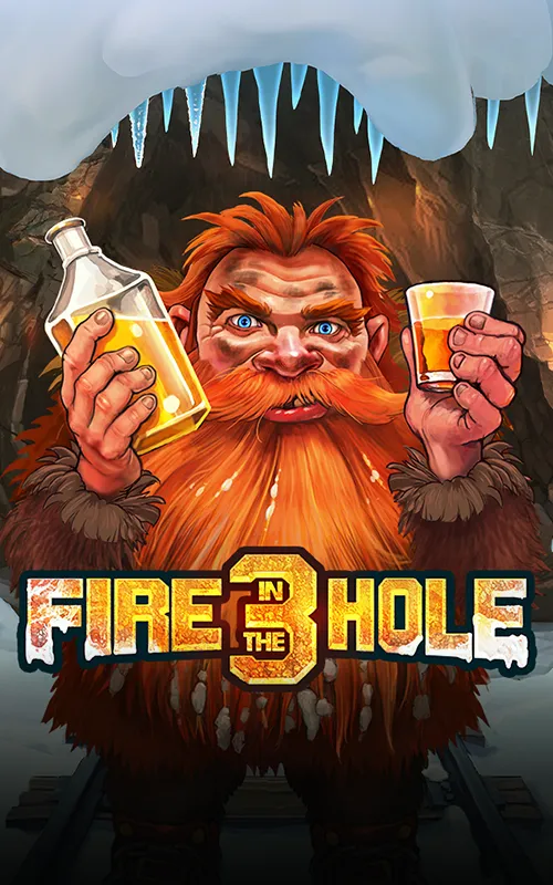 Fire in the Hole 3 at Play Line Casino
